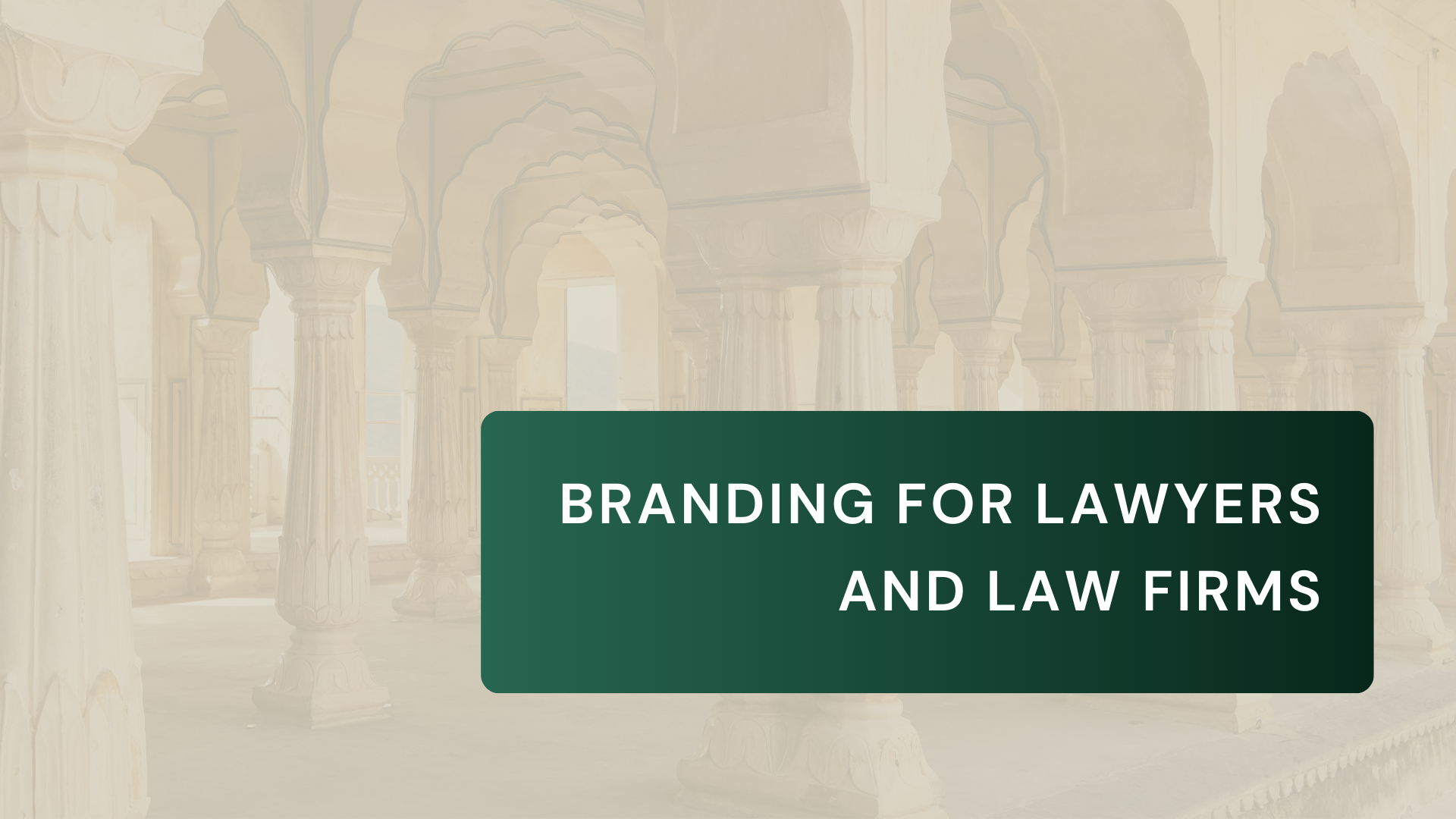 Branding for Lawyers and Law Firms