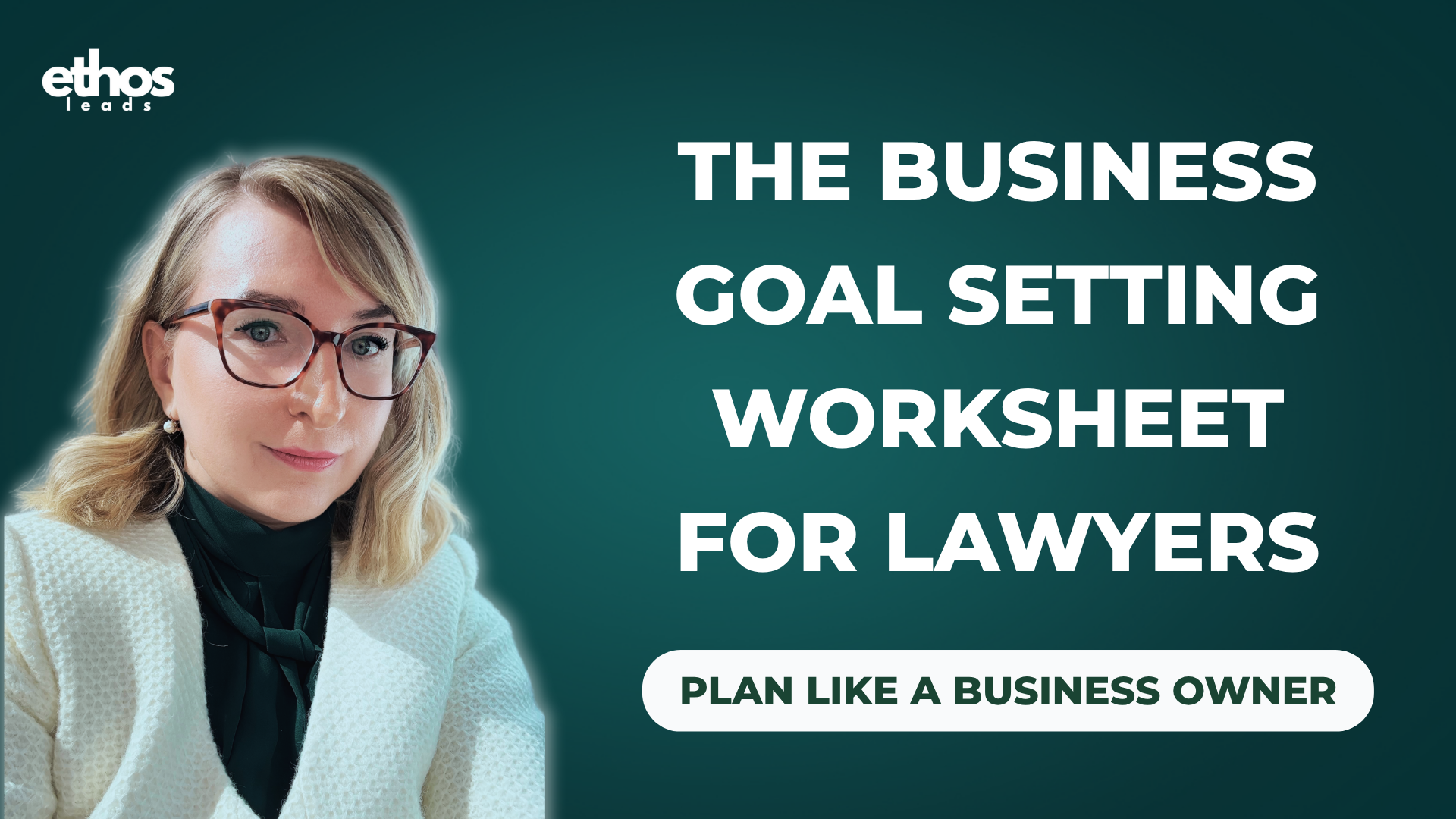 Business Goals Worksheet for Lawyers
