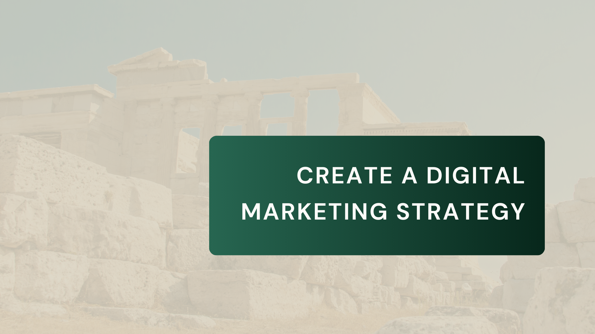 Create a Digital Marketing Strategy & Set KPIs