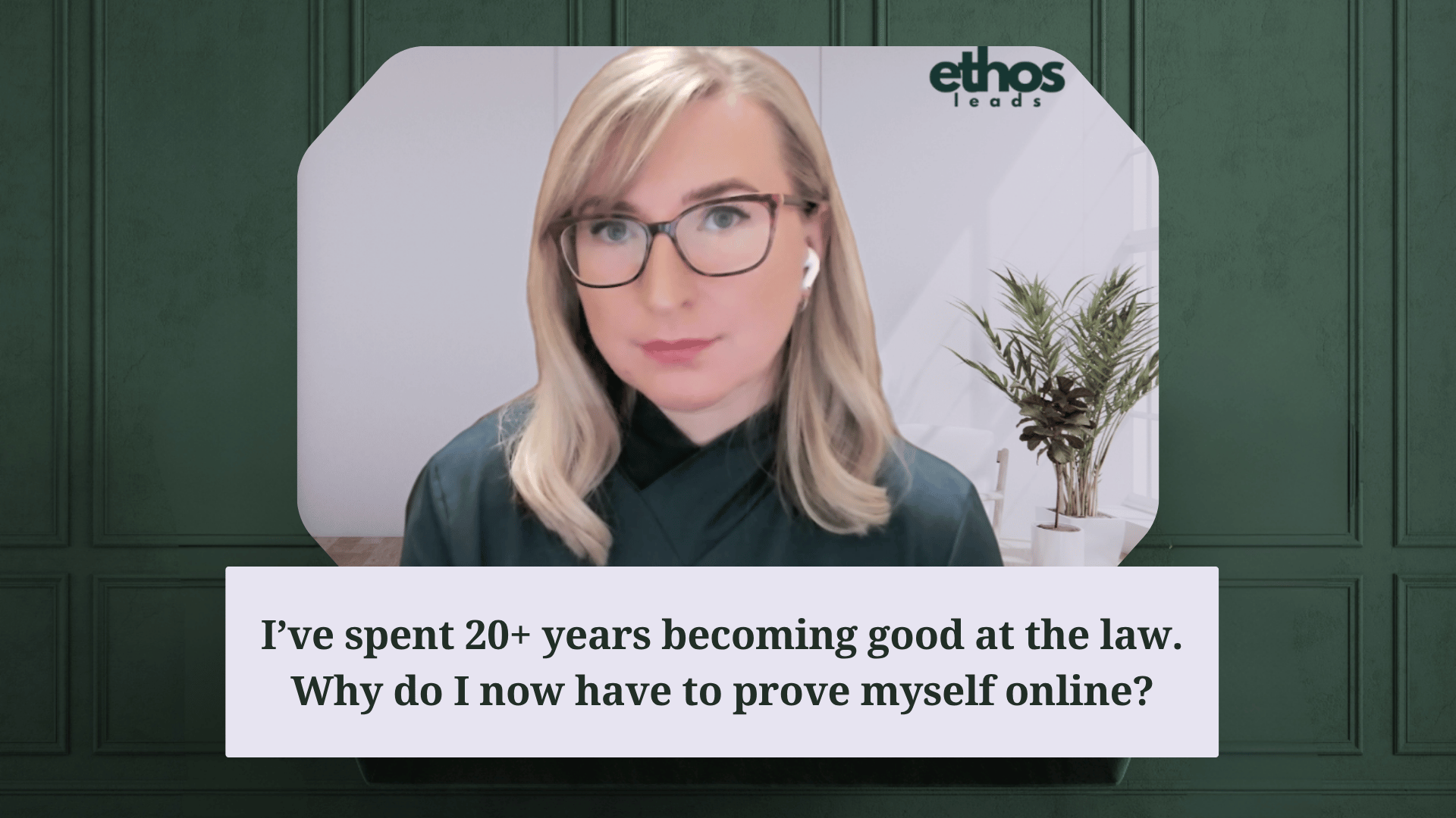 I’ve spent 20+ years becoming good at the law. Why do I now have to prove myself online?