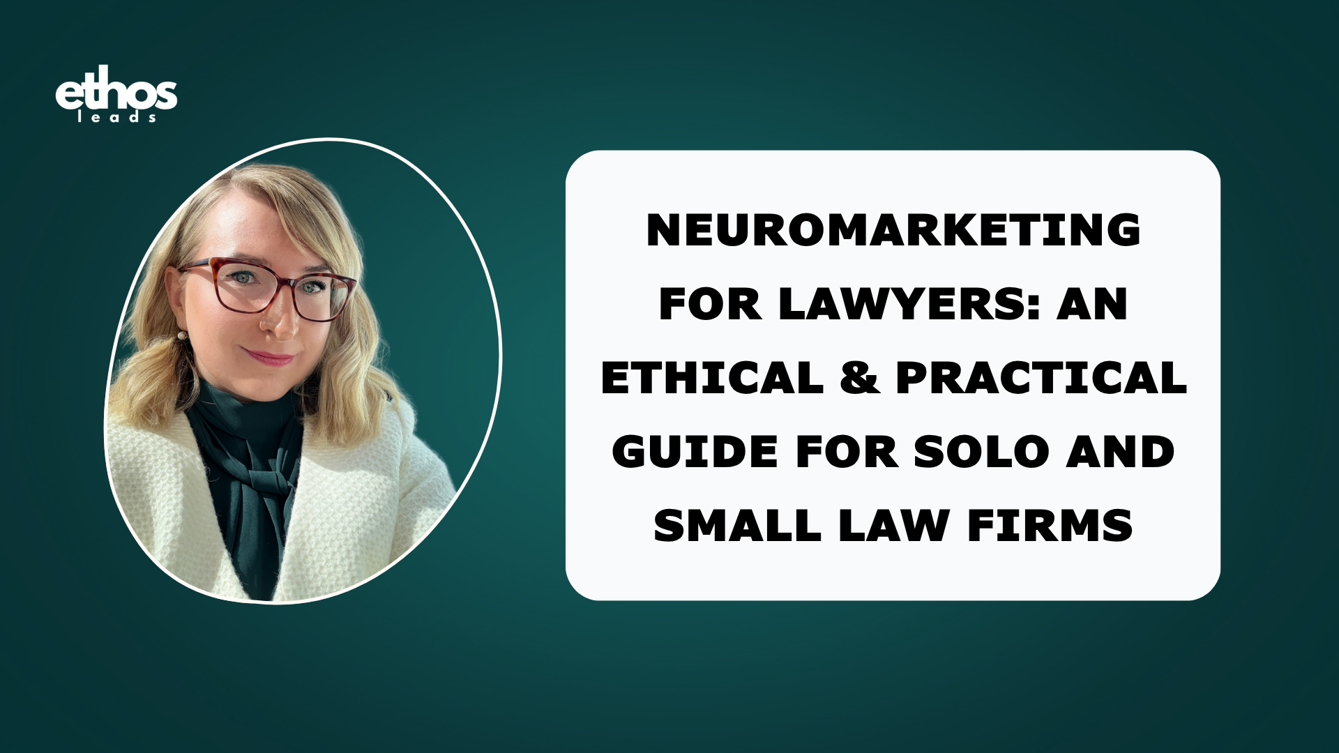 Neuromarketing for Lawyers: An Ethical and Practical Guide for Solo and Small Firms
